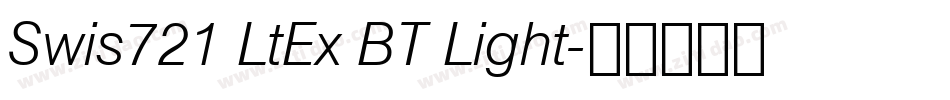 Swis721 LtEx BT Light字体转换